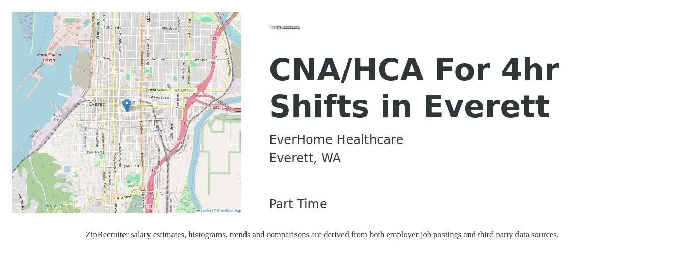 EverHome Healthcare job posting for a CNA/HCA For 4hr Shifts in Everett in Everett, WA with a salary of $24 to $26 Hourly with a map of Everett location.
