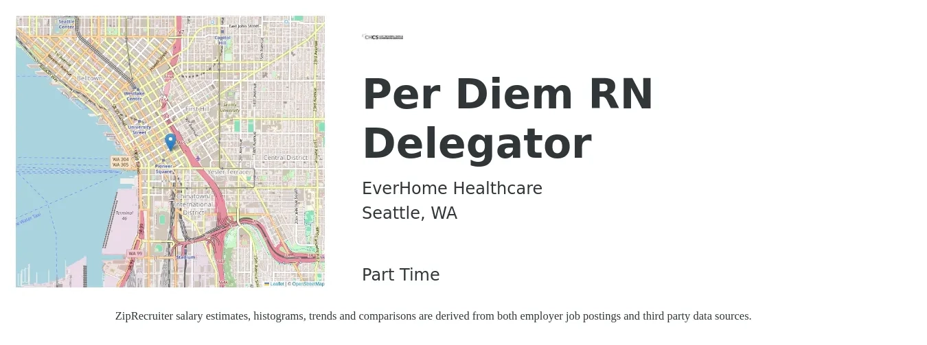 EverHome Healthcare job posting for a Per Diem RN Delegator in Seattle, WA with a salary of $80 Hourly with a map of Seattle location.