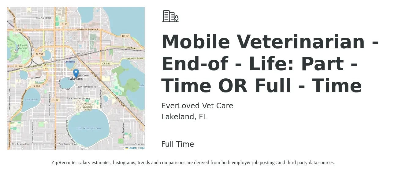 EverLoved Vet Care job posting for a Mobile Veterinarian - End-of - Life: Part - Time OR Full - Time in Lakeland, FL with a salary of $103,700 to $201,800 Yearly with a map of Lakeland location.