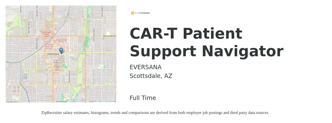 EVERSANA job posting for a CAR-T Patient Support Navigator in Scottsdale, AZ with a salary of $20 to $28 Hourly with a map of Scottsdale location.