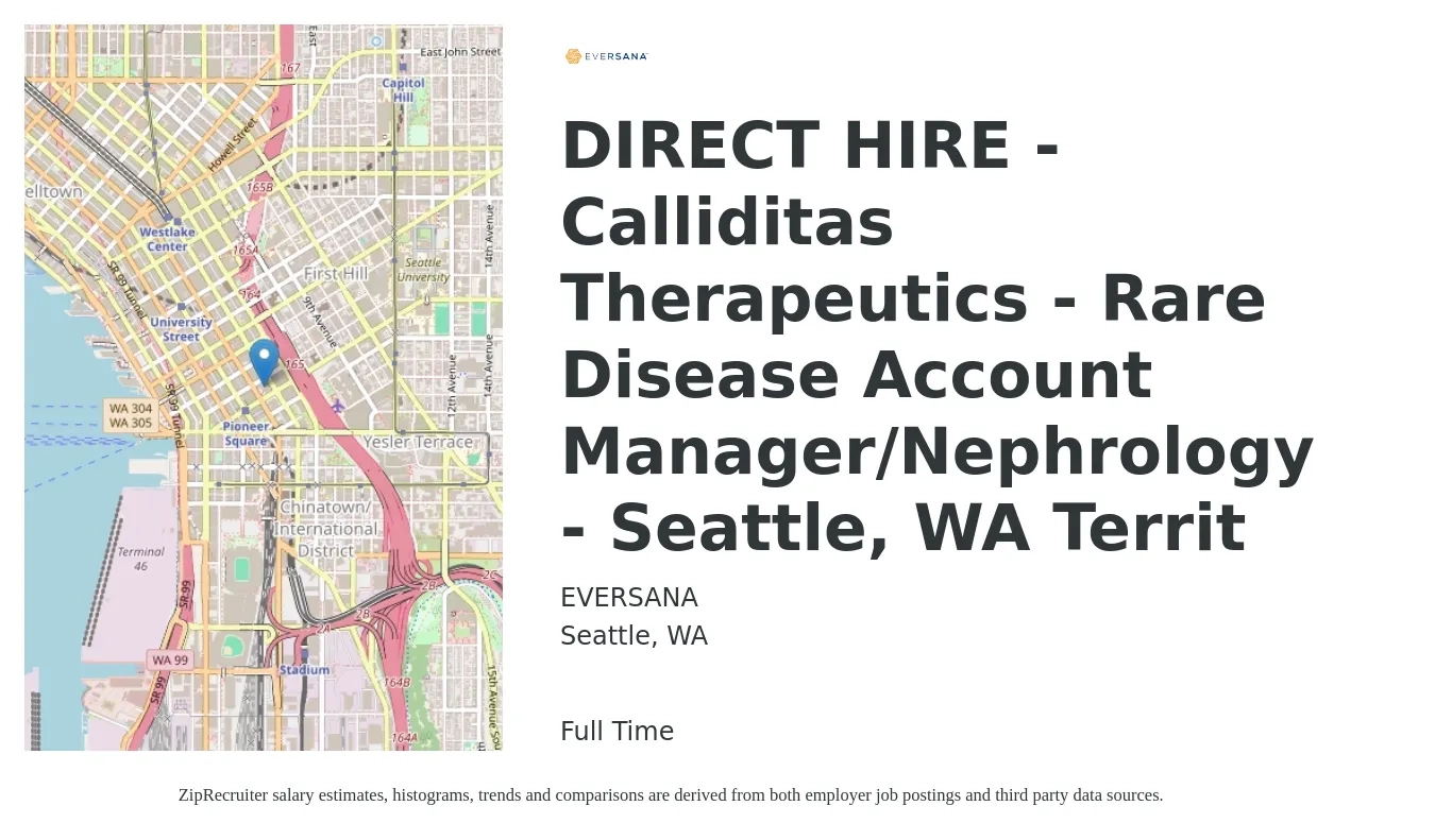 EVERSANA job posting for a DIRECT HIRE - Calliditas Therapeutics - Rare Disease Account Manager/Nephrology - Seattle, WA Territ in Seattle, WA with a salary of $20 to $28 Hourly with a map of Seattle location.