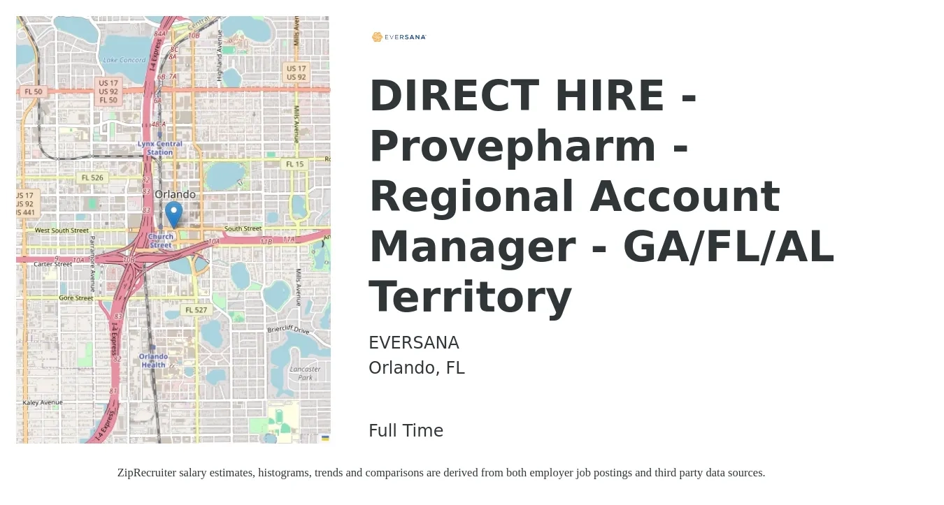 EVERSANA job posting for a DIRECT HIRE - Provepharm - Regional Account Manager - GA/FL/AL Territory in Orlando, FL with a salary of $66,700 to $106,900 Yearly with a map of Orlando location.