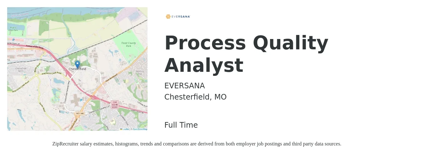 EVERSANA job posting for a Process Quality Analyst in Chesterfield, MO with a salary of $25 to $38 Hourly with a map of Chesterfield location.