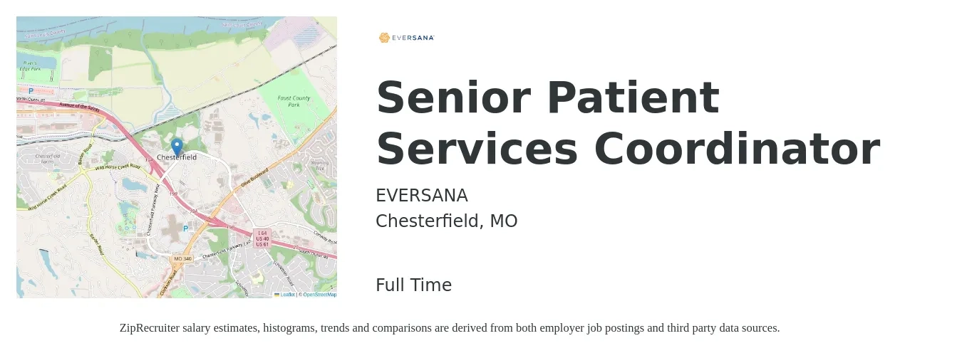 EVERSANA job posting for a Senior Patient Services Coordinator in Chesterfield, MO with a salary of $18 to $25 Hourly with a map of Chesterfield location.