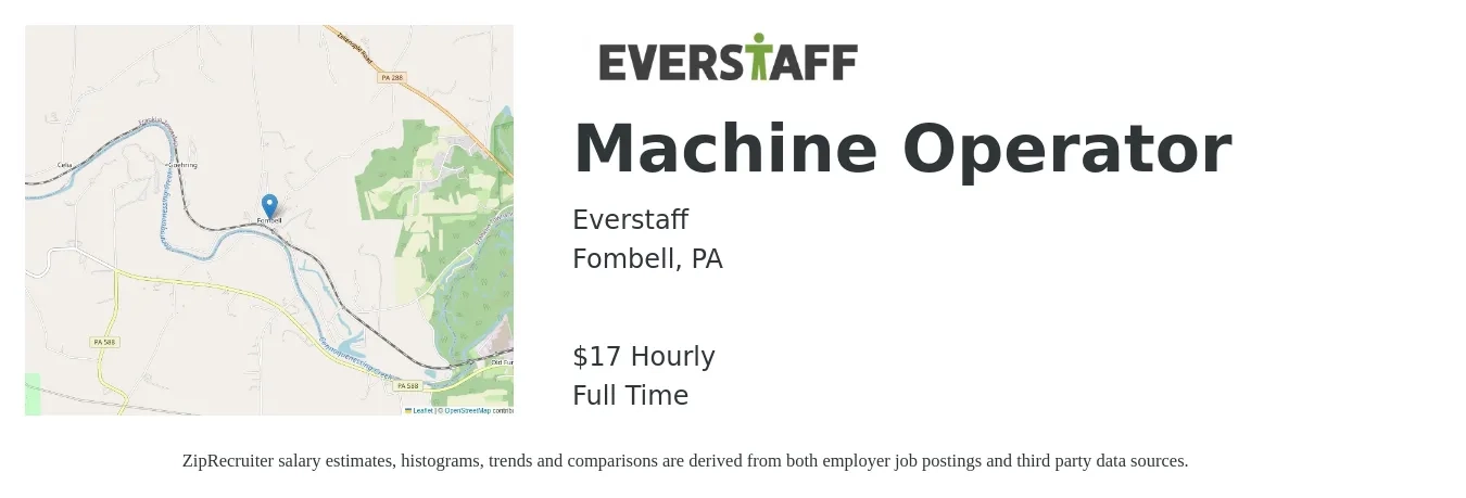 Everstaff job posting for a Machine Operator in Fombell, PA with a salary of $18 Hourly with a map of Fombell location.