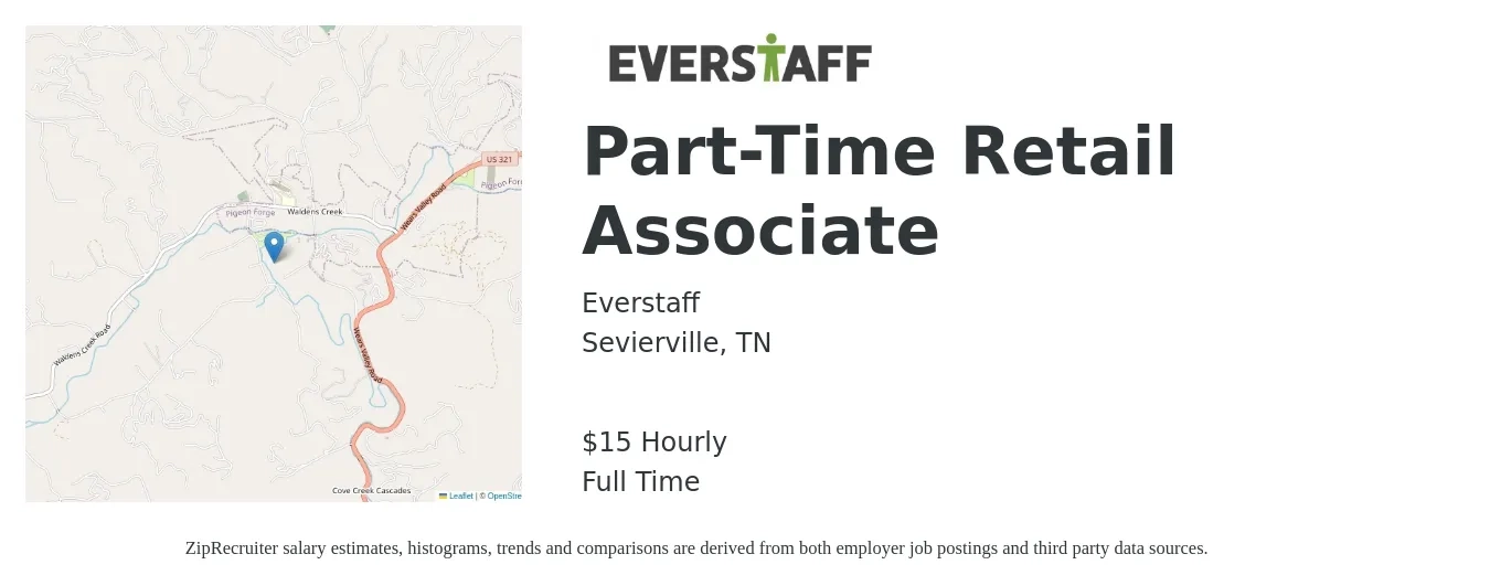 Everstaff job posting for a Part-Time Retail Associate in Sevierville, TN with a salary of $15 Hourly with a map of Sevierville location.