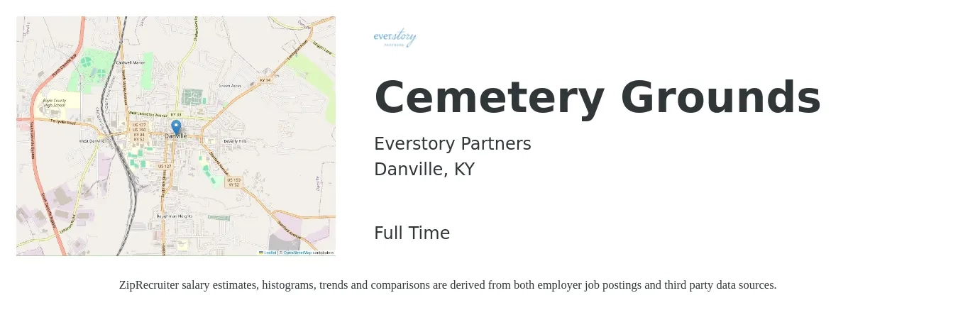 Everstory Partners job posting for a Cemetery Grounds in Danville, KY with a salary of $12 to $16 Hourly with a map of Danville location.