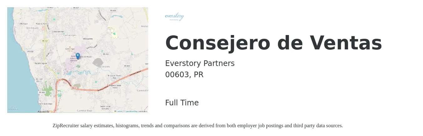 Everstory Partners job posting for a Consejero de Ventas in 00603, PR with a salary of $35,700 to $62,500 Yearly with a map of 00603 location.