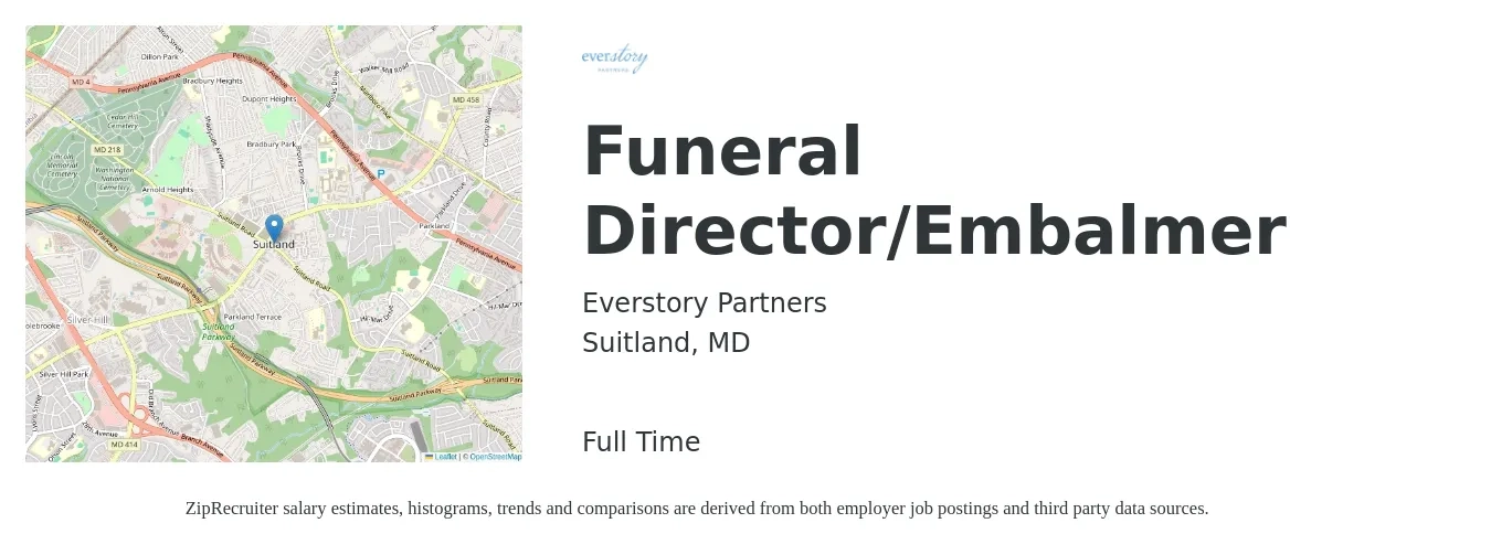 Everstory Partners job posting for a Funeral Director/Embalmer in Suitland, MD with a salary of $56,600 to $81,900 Yearly with a map of Suitland location.