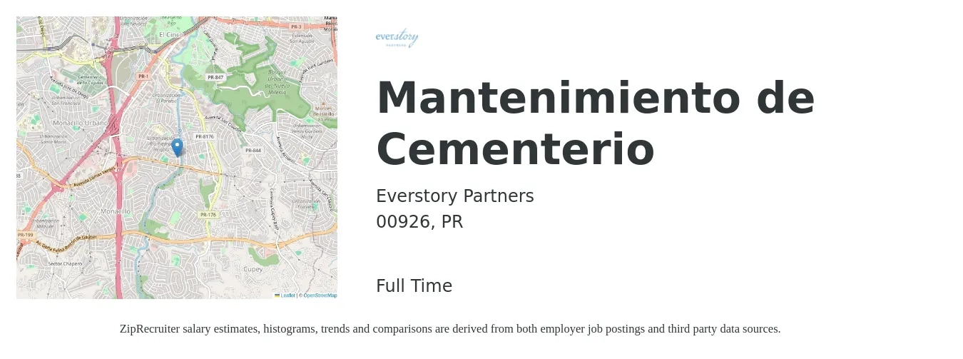 Everstory Partners job posting for a Mantenimiento de Cementerio in 00926, PR with a salary of $19 to $26 Hourly with a map of 00926 location.