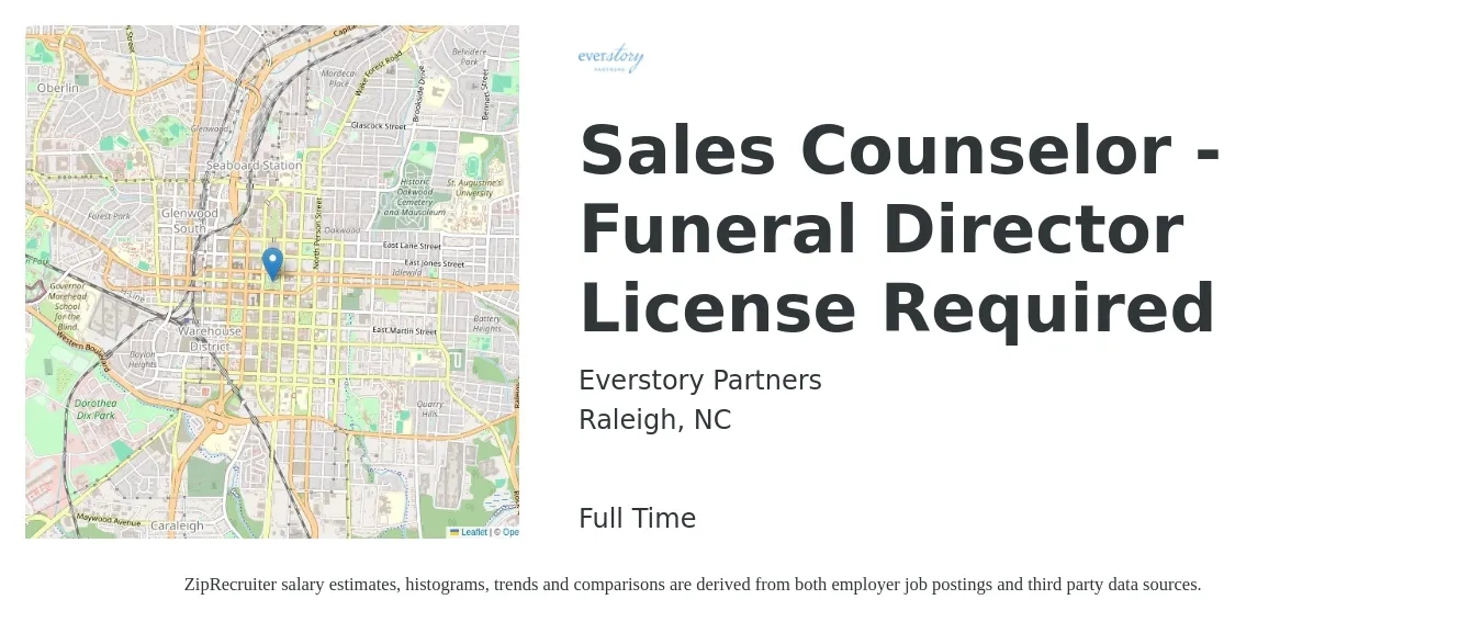 Everstory Partners job posting for a Sales Counselor - Funeral Director License Required in Raleigh, NC with a salary of $38,400 to $63,200 Yearly with a map of Raleigh location.