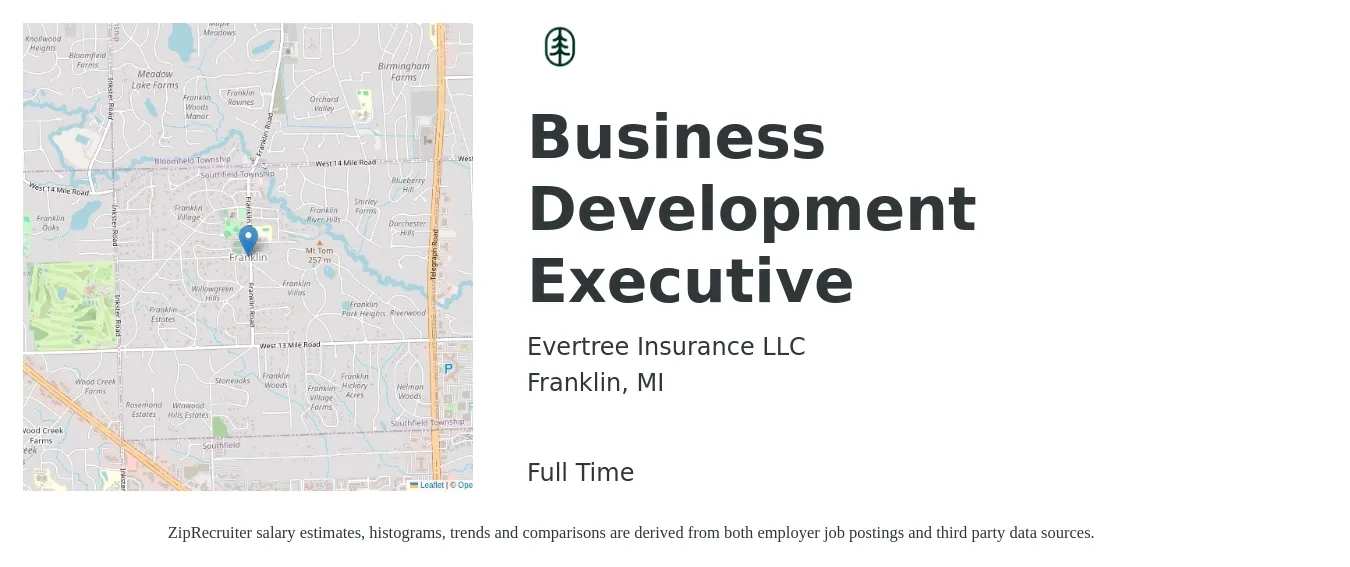 Evertree Insurance LLC job posting for a Business Development Executive in Franklin, MI with a salary of $57,500 to $91,300 Yearly with a map of Franklin location.