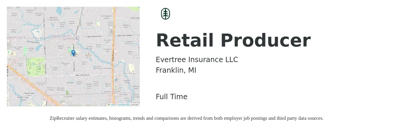 Evertree Insurance LLC job posting for a Retail Producer in Franklin, MI with a salary of $38,800 to $53,900 Yearly with a map of Franklin location.