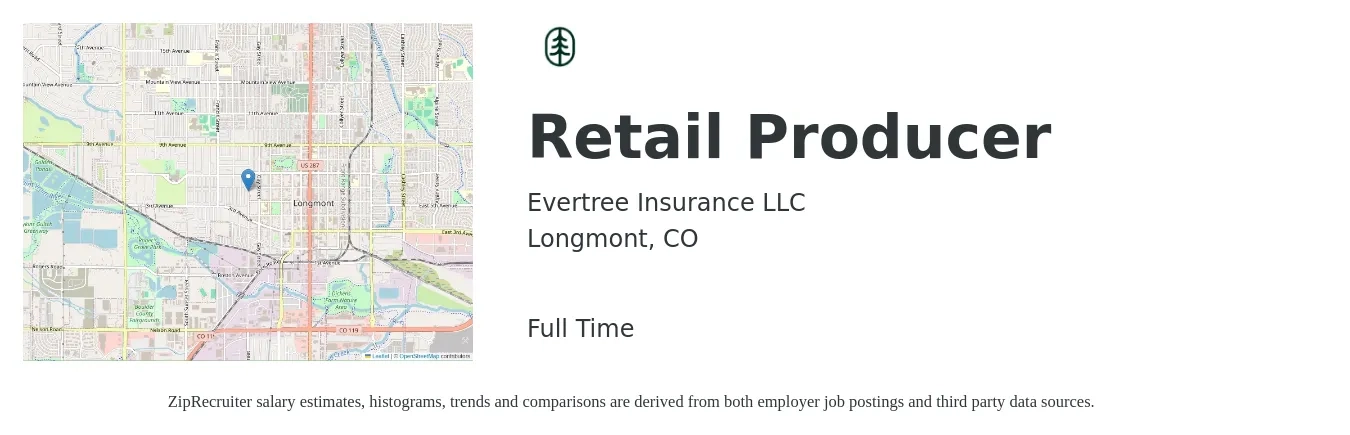 Evertree Insurance LLC job posting for a Retail Producer in Longmont, CO with a salary of $42,000 to $58,300 Yearly with a map of Longmont location.