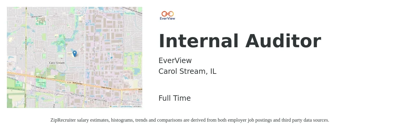 EverView job posting for a Internal Auditor in Carol Stream, IL with a salary of $61,500 to $93,100 Yearly with a map of Carol Stream location.