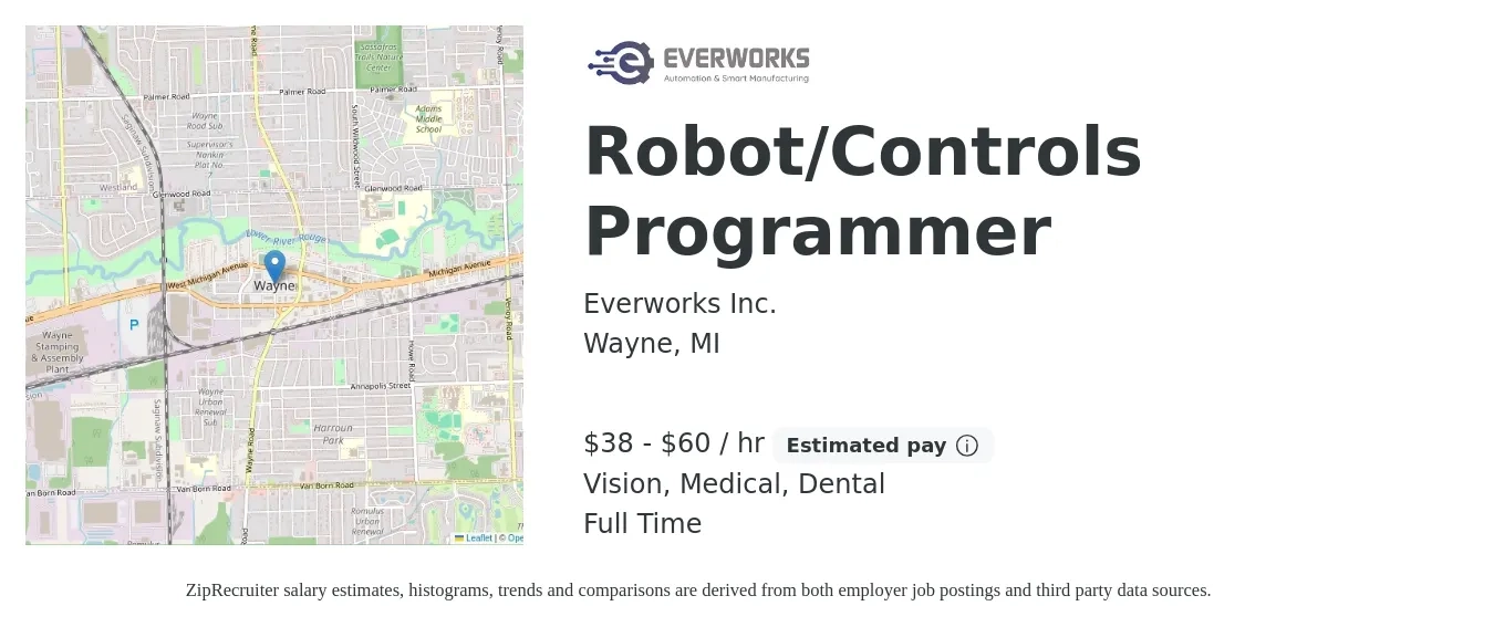Everworks Inc. job posting for a Robot/Controls Programmer in Wayne, MI with a salary of $40 to $63 Hourly and benefits including retirement, vision, dental, life_insurance, medical, and pto with a map of Wayne location.