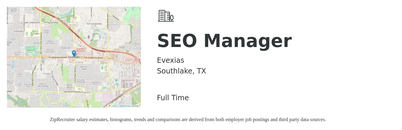 Evexias job posting for a Seo Manager in Southlake, TX with a salary of $80,000 to $100,000 Yearly with a map of Southlake location.