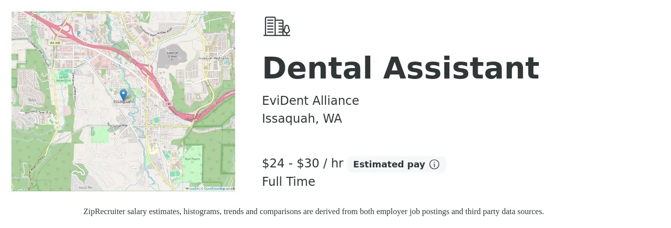 EviDent Alliance job posting for a Dental Assistant in Issaquah, WA with a salary of $25 to $32 Hourly with a map of Issaquah location.