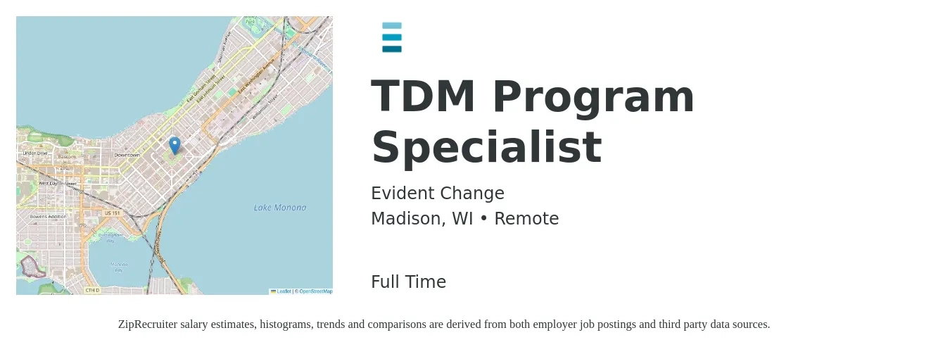 Evident Change job posting for a TDM Program Specialist in Madison, WI with a salary of $70,000 to $86,000 Yearly with a map of Madison location.