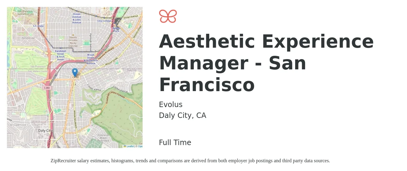 Evolus job posting for a Aesthetic Experience Manager - San Francisco in Daly City, CA with a salary of $110,000 Yearly with a map of Daly City location.