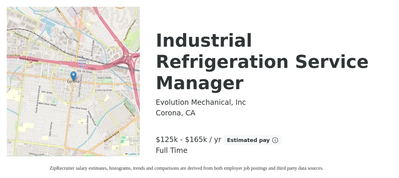 Evolution Mechanical, Inc job posting for a Industrial Refrigeration Service Manager in Corona, CA with a salary of $125,000 to $165,000 Yearly with a map of Corona location.