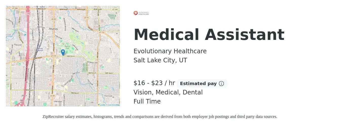 Evolutionary Healthcare job posting for a Medical Assistant in Salt Lake City, UT with a salary of $17 to $24 Hourly and benefits including dental, medical, pto, retirement, and vision with a map of Salt Lake City location.