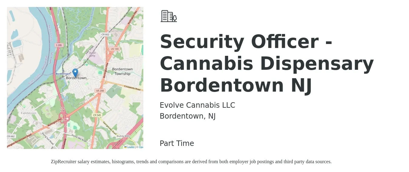 Evolve Cannabis LLC job posting for a Security Officer - Cannabis Dispensary Bordentown NJ in Bordentown, NJ with a salary of $17 to $22 Hourly with a map of Bordentown location.