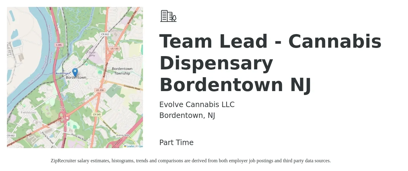 Evolve Cannabis LLC job posting for a Team Lead - Cannabis Dispensary Bordentown NJ in Bordentown, NJ with a salary of $16 to $25 Hourly with a map of Bordentown location.