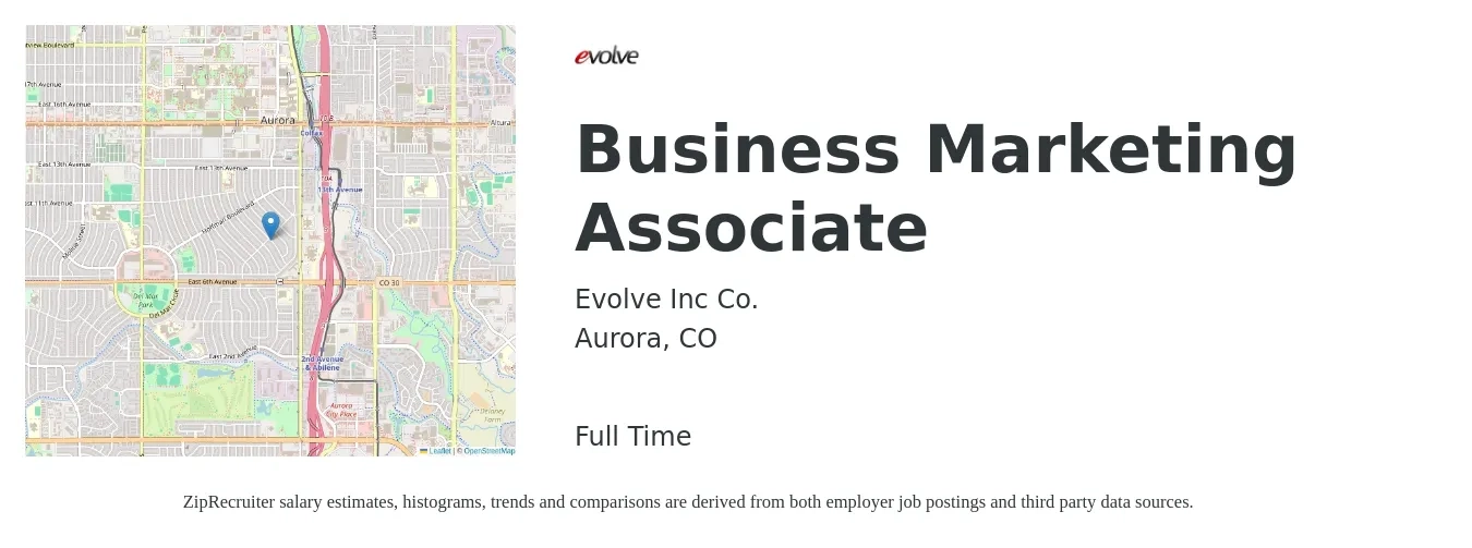 Evolve Inc Co. job posting for a Business Marketing Associate in Aurora, CO with a salary of $54,000 to $58,000 Yearly with a map of Aurora location.