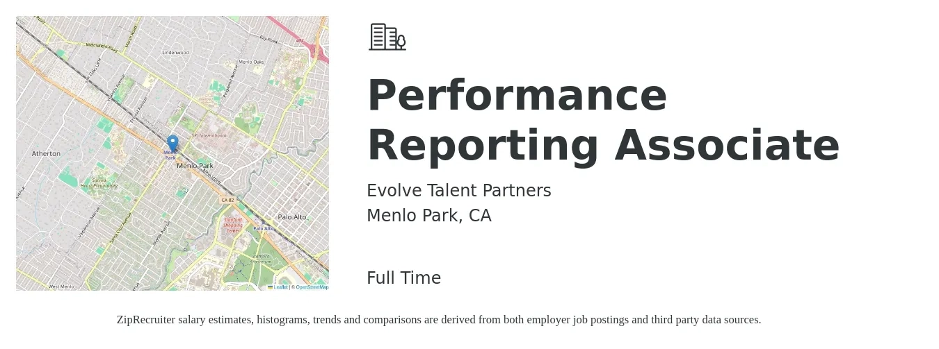 Evolve Talent Partners job posting for a Performance Reporting Associate in Menlo Park, CA with a salary of $48,900 to $103,100 Yearly with a map of Menlo Park location.