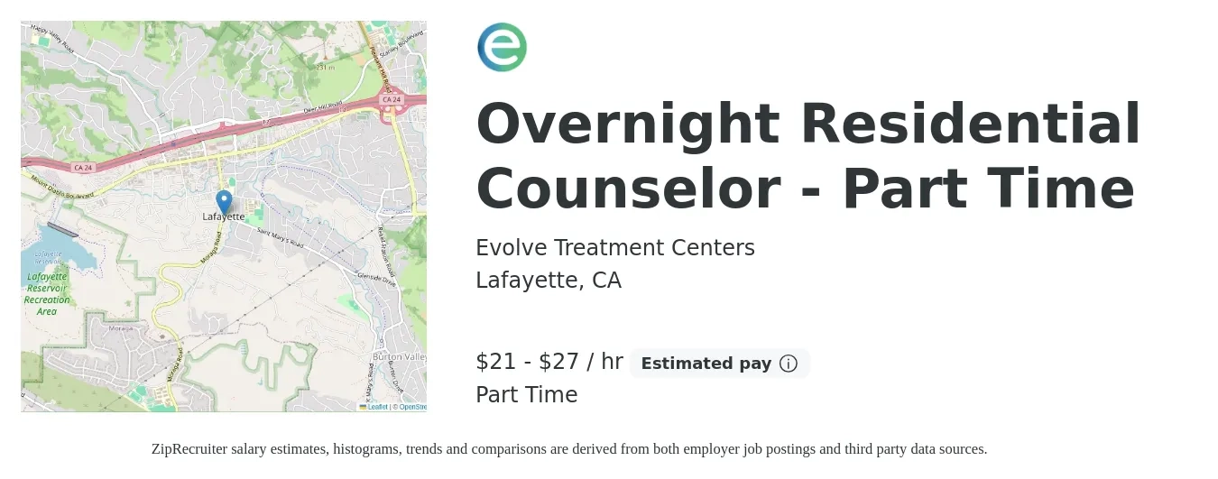 Evolve Treatment Centers job posting for a Overnight Residential Counselor - Part Time in Lafayette, CA with a salary of $22 to $29 Hourly with a map of Lafayette location.