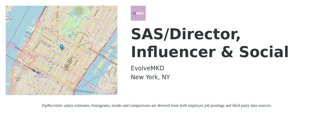 EvolveMKD job posting for a SAS/Director, Influencer & Social in New York, NY with a salary of $110,000 to $150,000 Yearly with a map of New York location.