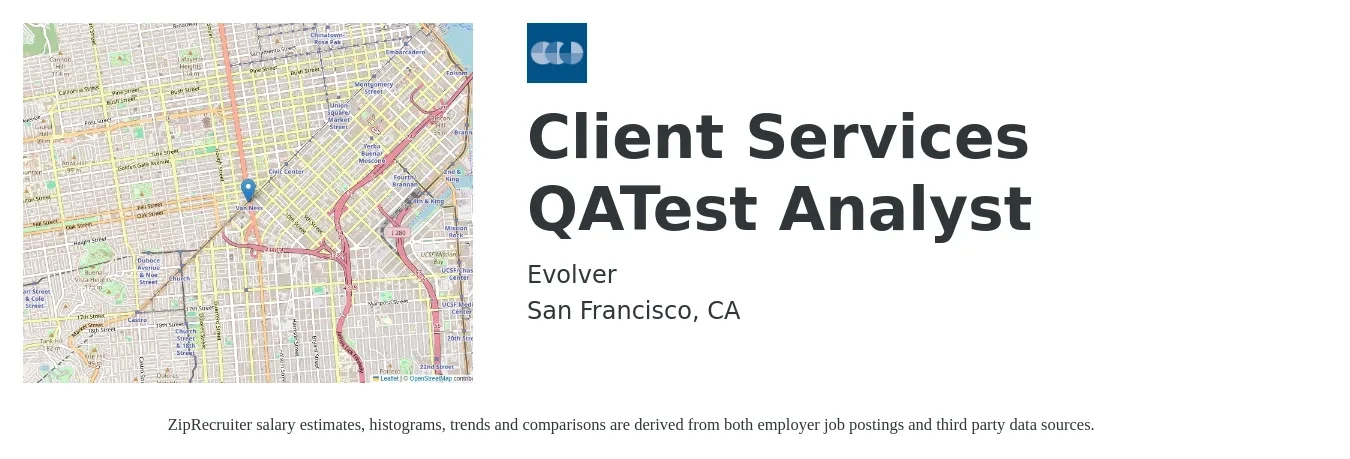 Evolver job posting for a Client Services QATest Analyst in San Francisco, CA with a salary of $35 to $61 Hourly with a map of San Francisco location.