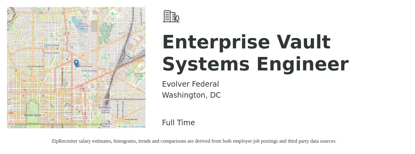 Evolver Federal job posting for a Enterprise Vault Systems Engineer in Washington, DC with a salary of $121,200 to $150,600 Yearly with a map of Washington location.