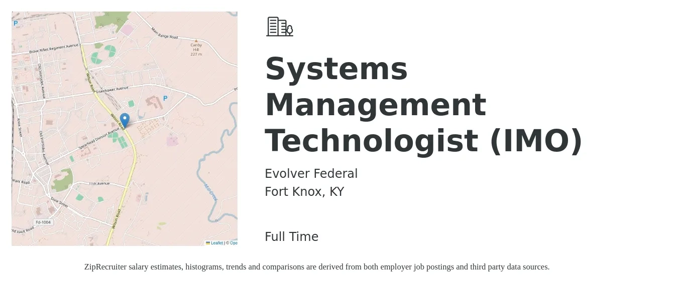 Evolver Federal job posting for a Systems Management Technologist (IMO) in Fort Knox, KY with a salary of $21 to $32 Hourly with a map of Fort Knox location.