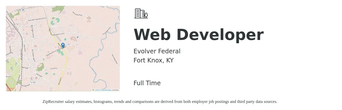 Evolver Federal job posting for a Web Developer in Fort Knox, KY with a salary of $34 to $54 Hourly with a map of Fort Knox location.
