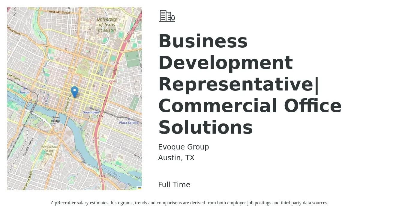 Evoque Group job posting for a Business Development Representative| Commercial Office Solutions in Austin, TX with a salary of $43,800 to $68,200 Yearly with a map of Austin location.