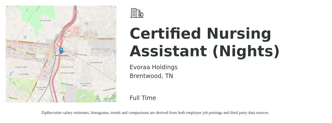 Evoraa Holdings job posting for a Certified Nursing Assistant (Nights) in Brentwood, TN with a salary of $16 to $22 Hourly with a map of Brentwood location.