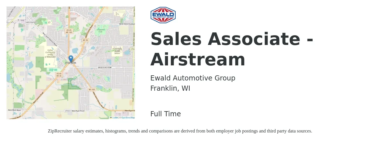 Ewald Automotive Group job posting for a Sales Associate - Airstream in Franklin, WI with a salary of $13 to $18 Hourly with a map of Franklin location.