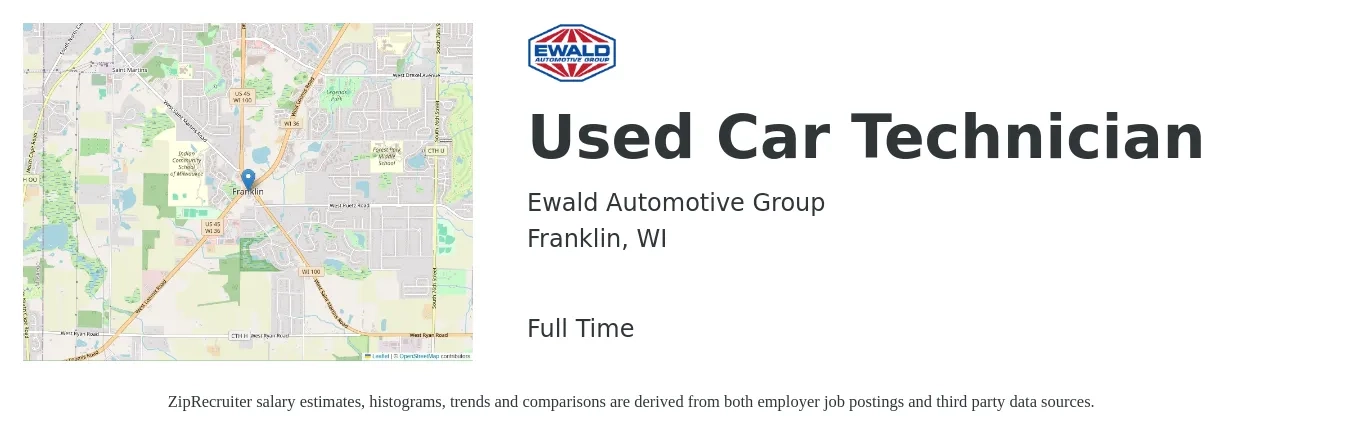 Ewald Automotive Group job posting for a Used Car Technician in Franklin, WI with a salary of $20 to $32 Hourly with a map of Franklin location.