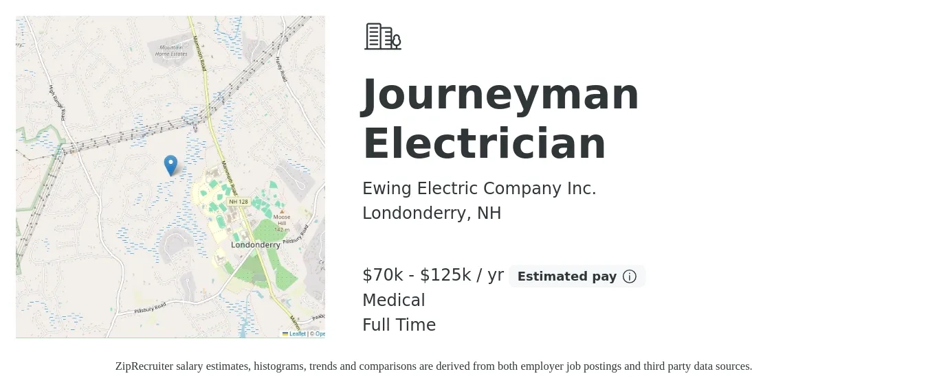 Ewing Electric Company Inc. job posting for a Journeyman Electrician in Londonderry, NH with a salary of $70,000 to $125,000 Yearly and benefits including retirement, and medical with a map of Londonderry location.
