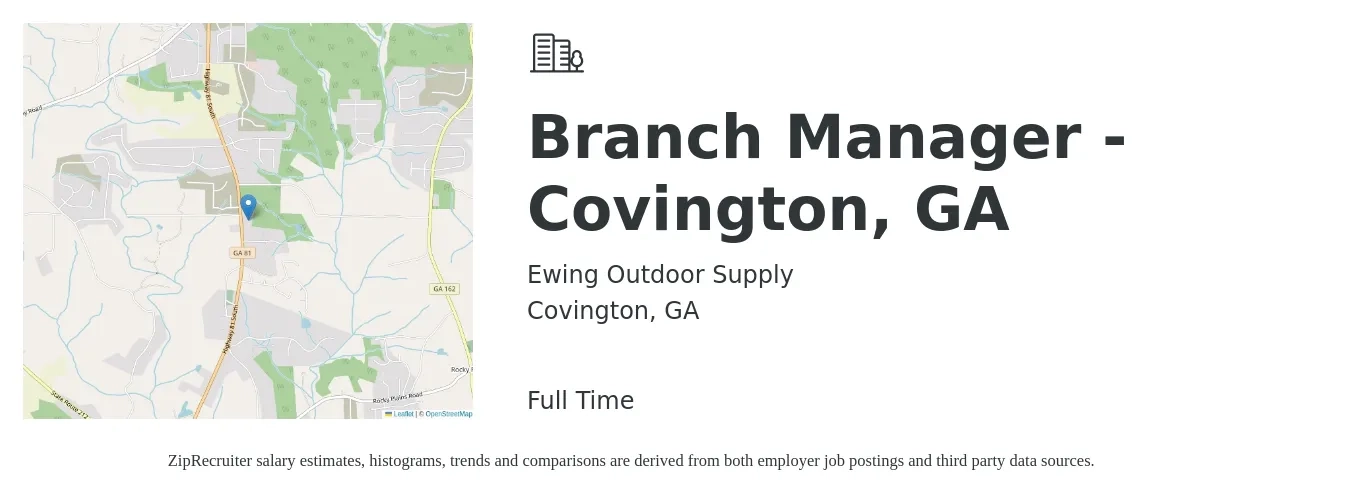 Ewing Outdoor Supply job posting for a Branch Manager - Covington, GA in Covington, GA with a salary of $48,400 to $73,000 Yearly with a map of Covington location.