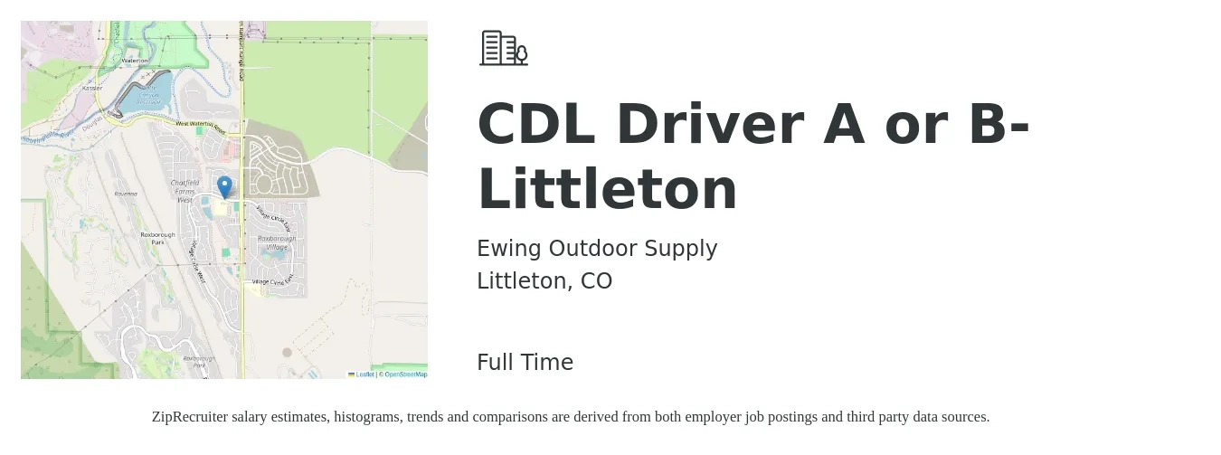 Ewing Outdoor Supply job posting for a CDL Driver A or B- Littleton in Littleton, CO with a salary of $25 to $43 Hourly with a map of Littleton location.
