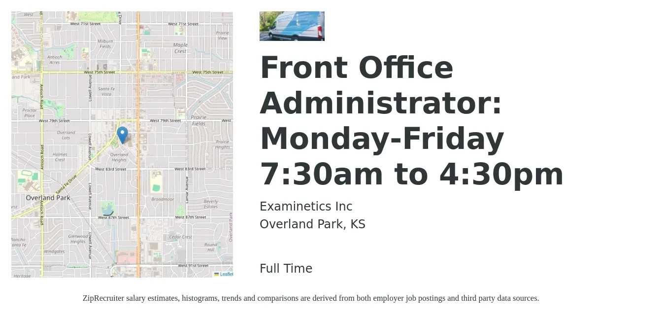 Examinetics Inc job posting for a Front Office Administrator: Monday-Friday 7:30am to 4:30pm in Overland Park, KS with a salary of $17 to $22 Hourly with a map of Overland Park location.