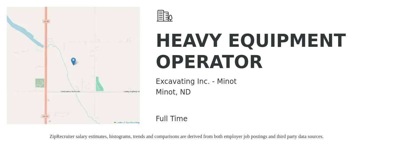 Excavating Inc. - Minot job posting for a HEAVY EQUIPMENT OPERATOR in Minot, ND with a salary of $20 to $28 Hourly with a map of Minot location.
