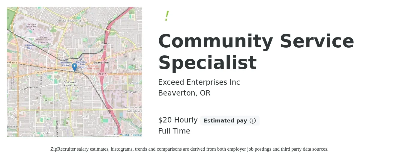 Exceed Enterprises Inc job posting for a Community Service Specialist in Beaverton, OR with a salary of $22 Hourly with a map of Beaverton location.