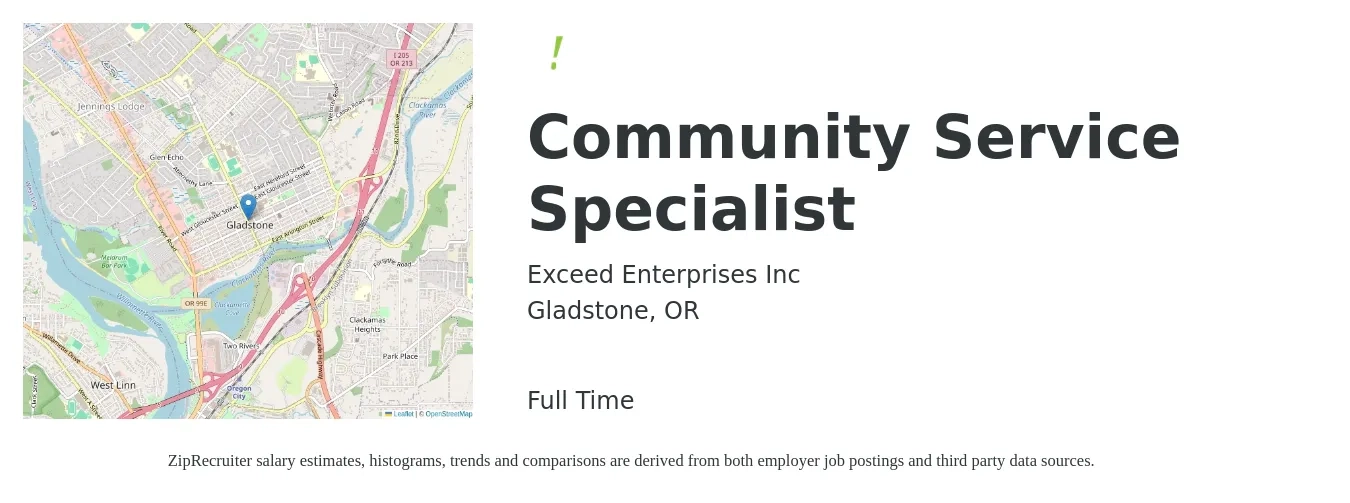 Exceed Enterprises Inc job posting for a Community Service Specialist in Gladstone, OR with a salary of $22 Hourly with a map of Gladstone location.