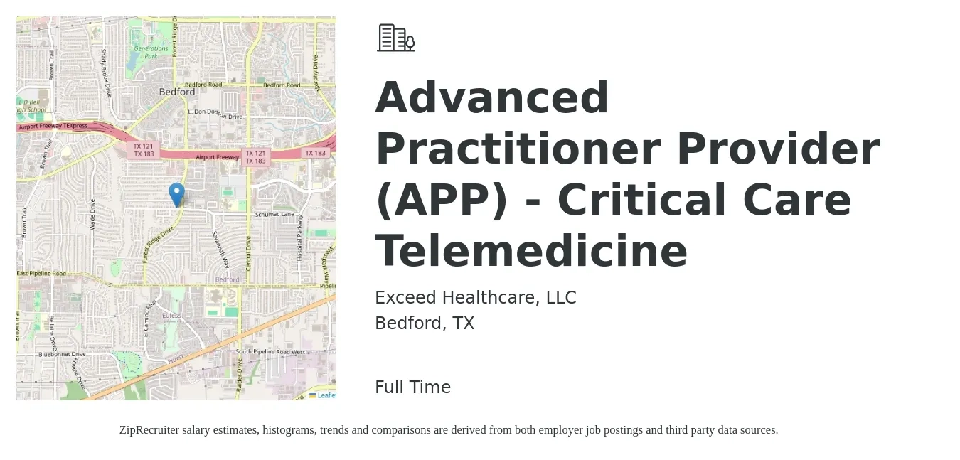 Exceed Healthcare, LLC job posting for a Advanced Practitioner Provider (APP) - Critical Care Telemedicine in Bedford, TX with a salary of $90,900 to $124,100 Yearly with a map of Bedford location.