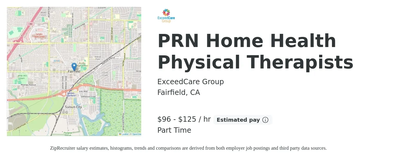 ExceedCare Group job posting for a PRN Home Health Physical Therapists in Fairfield, CA with a salary of $100 to $130 Hourly with a map of Fairfield location.