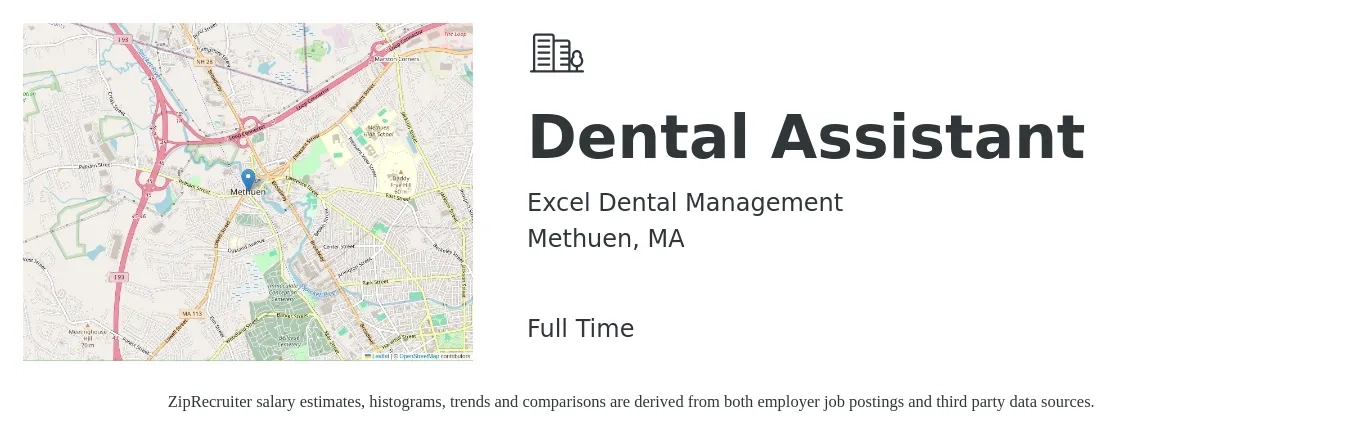 Excel Dental Management job posting for a Dental Assistant in Methuen, MA with a salary of $19 to $24 Hourly with a map of Methuen location.